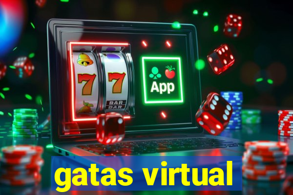 gatas virtual